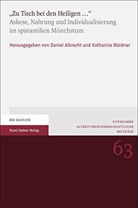 Zu Tisch Bei Den Heiligen ...
