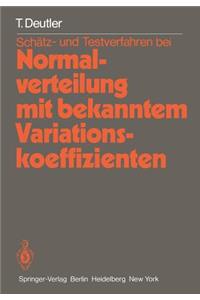 Schätz- Und Testverfahren Bei Normalverteilung Mit Bekanntem Variationskoeffizienten