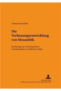 Die Verfassungsentwicklung Von Mosambik