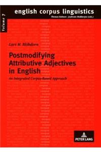 Postmodifying Attributive Adjectives in English