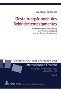 Gestaltungsformen Des Behindertentestamentes