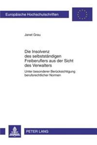 Die Insolvenz Des Selbststaendigen Freiberuflers Aus Der Sicht Des Verwalters