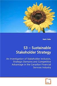 S3 - Sustainable Stakeholder Strategy