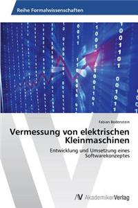 Vermessung von elektrischen Kleinmaschinen