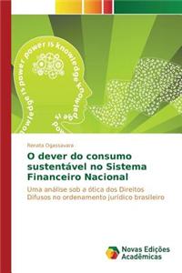O dever do consumo sustentável no Sistema Financeiro Nacional