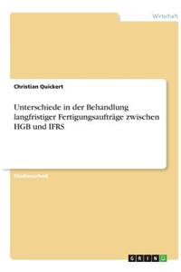 Unterschiede in der Behandlung langfristiger Fertigungsaufträge zwischen HGB und IFRS