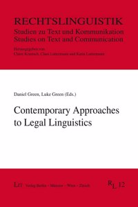 Contemporary Approaches to Legal Linguistics