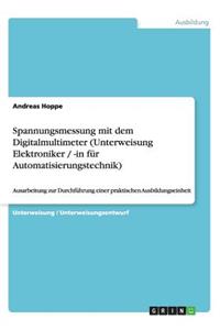 Spannungsmessung mit dem Digitalmultimeter (Unterweisung Elektroniker / -in für Automatisierungstechnik)