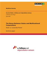 Nexus Between States and Multinational Corporations