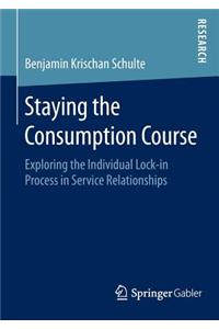 Staying the Consumption Course