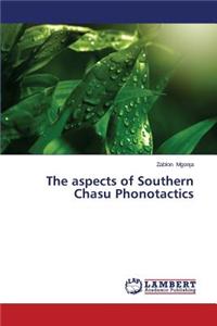 The aspects of Southern Chasu Phonotactics