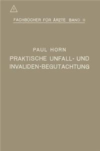 Praktische Unfall- und Invalidenbegutachtung