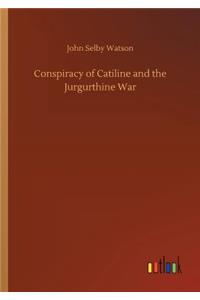 Conspiracy of Catiline and the Jurgurthine War