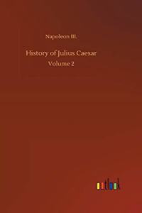 History of Julius Caesar