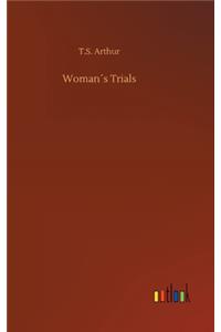 Woman´s Trials