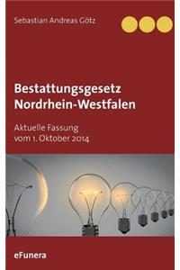 Bestattungsgesetz Nordrhein-Westfalen