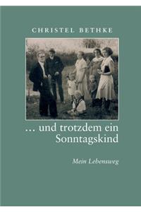 ... und trotzdem ein Sonntagskind