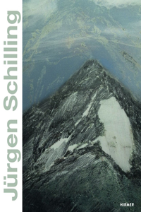 Jurgen Schilling: Nature as Landscape