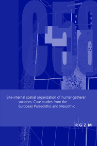 Site-internal spatial organization of hunter-gatherer societies