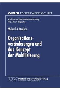 Organisationsveränderungen Und Das Konzept Der Mobilisierung