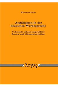 Anglizismen in Der Deutschen Werbesprache