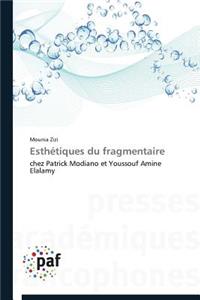 Esthétiques Du Fragmentaire