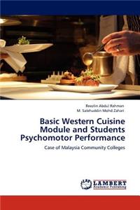 Basic Western Cuisine Module and Students Psychomotor Performance
