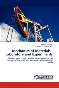 Mechanics of Materials - Laboratory and Experiments