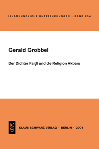Der Dichter Faidi Und Die Religion Akbars