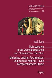 Mahrtenehen in Der Westeuropaischen Und Chinesischen Literatur