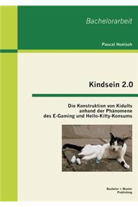 Kindsein 2.0