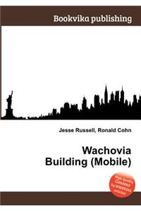 Wachovia Building (Mobile)