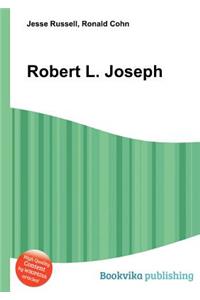 Robert L. Joseph
