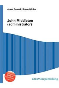 John Middleton (Administrator)