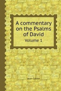 commentary on the Psalms of David