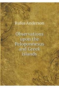 Observations Upon the Peloponnesus and Greek Islands