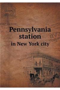 Pennsylvania Station in New York City