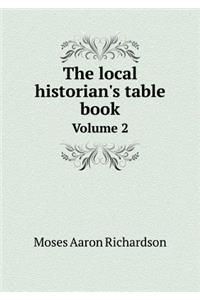 The Local Historian's Table Book Volume 2
