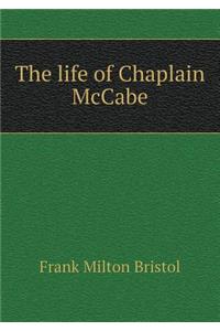 The life of Chaplain McCabe