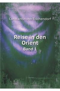 Reise in Den Orient. Band 1