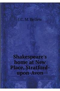 Shakespeare's Home at New Place, Stratford-Upon-Avon
