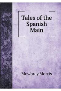 Tales of the Spanish Main