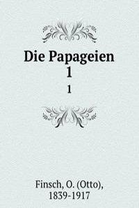 DIE PAPAGEIEN