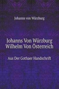 Johanns Von Wurzburg Wilhelm Von Osterreich