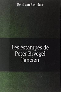 Les estampes de Peter Brvegel l'ancien