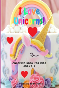I Love Unicorns