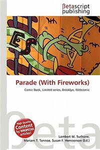 Parade (with Fireworks)