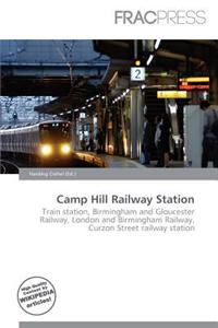 Camp Hill Railway Station