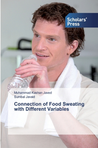 Connection of Food Sweating with Different Variables