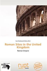 Roman Sites in the United Kingdom
